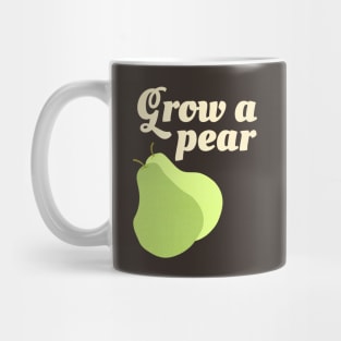 Grow A Pear Mug